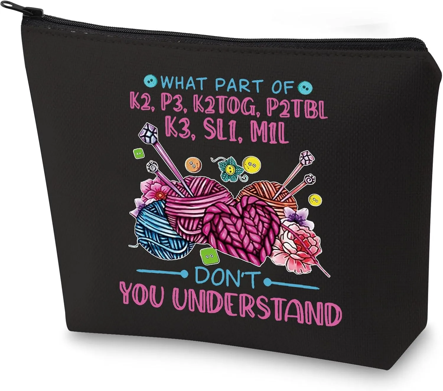 WZMPA Funny Knitting Cosmetic Bag Yarn Collector Gift What Part Don't You Understand Makeup Zipper Pouch Bag Knitter Merchandise (Don't Understan BL)